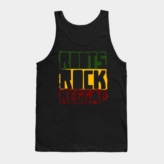 Roots Rock Reggae Rasta Colors Tank Top by rastauniversity